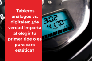 Tableros análogos vs. digitales