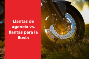 Llantas de agencia motocicleta