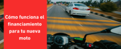 Cómo funciona el financiamiento para tu nueva moto