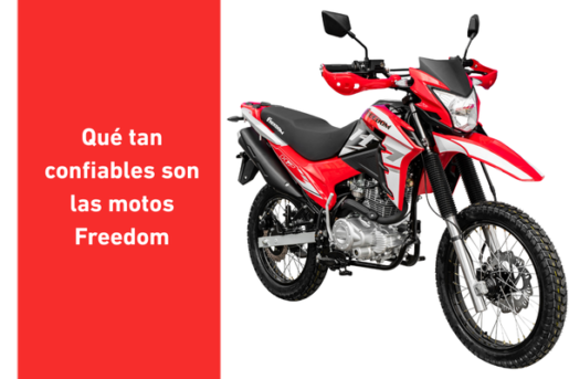 Qué tan confiables son las motos freedom