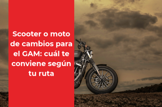 Scooter o moto de cambios para el GAM: cuál te conviene según tu ruta